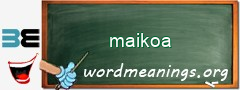 WordMeaning blackboard for maikoa